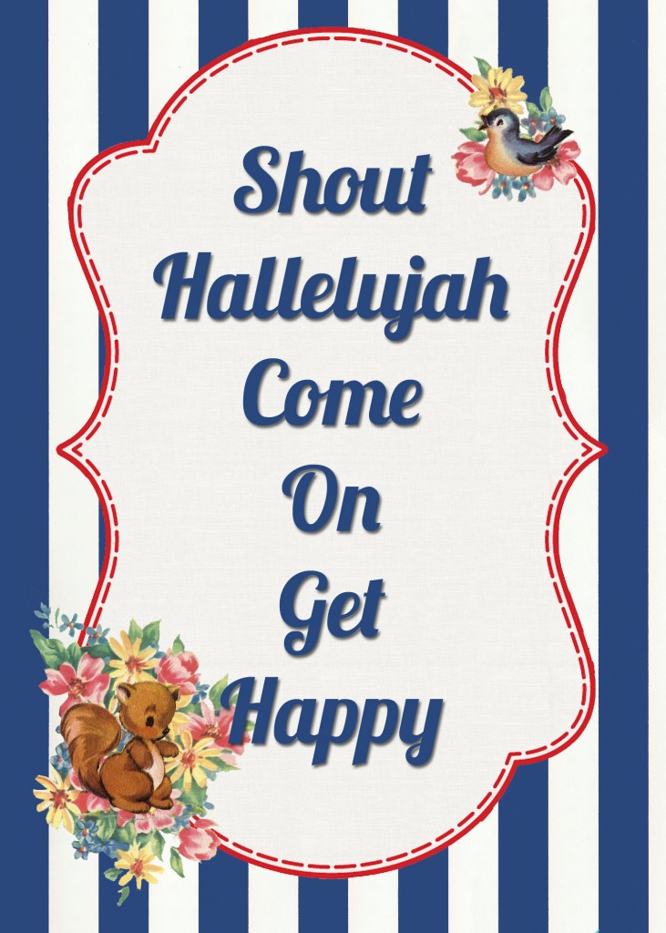 get happy3 731x1024 Come on Get Happy Free Printable